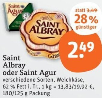 tegut Saint Albray oder Saint Agur 180/125 g Packung Angebot