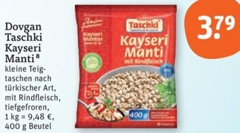 tegut Dovgan Taschki Kayseri Manti 400 g Beutel Angebot