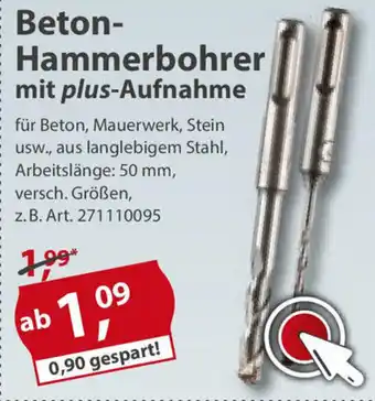 Sonderpreis Baumarkt Beton Hammerbohrer mit plus Aufnahme Angebot