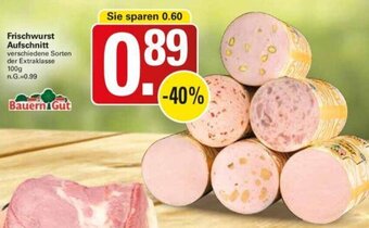 WEZ Bauern Gut Frischwurst Aufschnitt 100 g Angebot