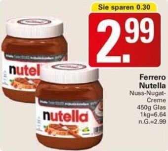 WEZ Ferrero Nutella 450 g Glas Angebot