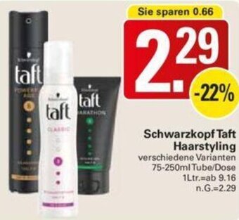 WEZ Schwarzkopf Taft Haarstyling 75-250ml Tube/Dose Angebot