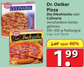 Famila Nord Ost Dr. Oetker Pizza Die Ofenfrische oder Culinaria 355-435-g Packung Angebot