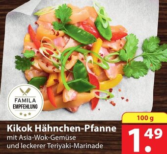 Famila Nord Ost Kikok Hähnchen-Pfanne 100 g Angebot