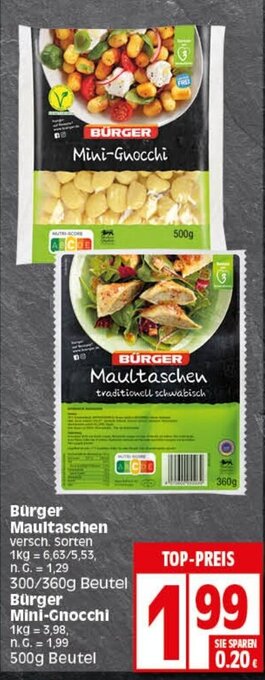 Elli Markt BÜRGER Maultaschen 300/360g o. BÜRGER Mini-Gnocchi 500g Angebot