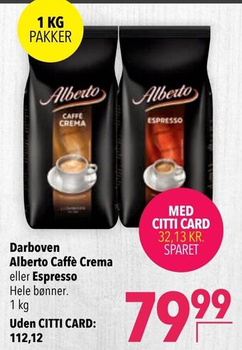 CITTI Markt Darboven Alberto Caffè Crema eller Espresso Hele bønner. 1 kg Angebot