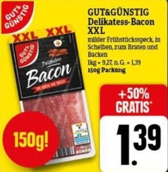NP Discount GUT&GÜNSTIG Delikatess-Bacon XXL 150 g Packung Angebot