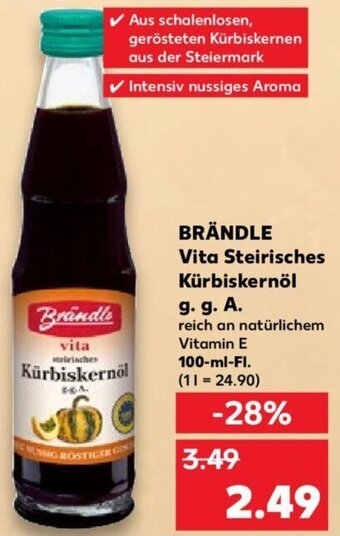 Kaufland BRÄNDLE Vita Steirisches Kürbiskernöl g. g. A. 100 ml Fl. Angebot