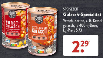 Aldi Süd SPEISEZEIT Gulasch-Spezialität 400 g Dose Angebot