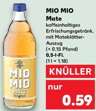 Kaufland ΜΙΟ ΜΙΟ Mate 0,5 L-Fl. Angebot