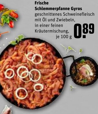 REWE Frische Schlemmerpfanne Gyros 100g Angebot