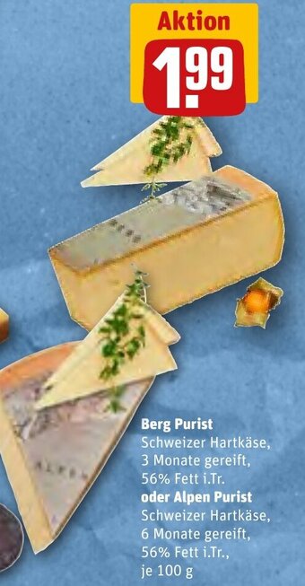 REWE Berg Purist Schweizer Hartkäse, oder Alpen Purist Schweizer Hartkäse, 100g Angebot