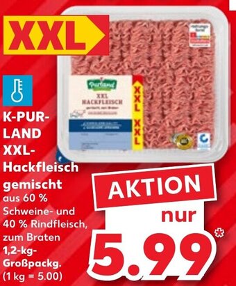 Kaufland K-PURLAND XXL Hackfleisch gemischt 1,2 kg Angebot