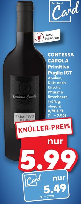Kaufland CONTESSA CAROLA Primitivo Puglia IGT 0,75 L-Fl. Angebot