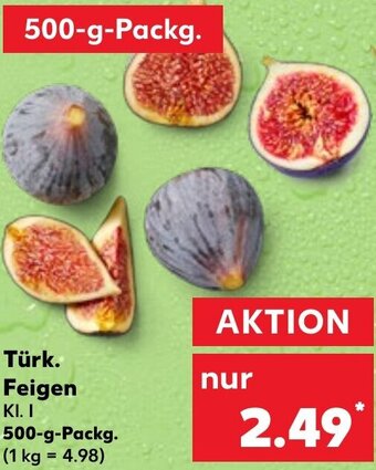 Kaufland Türk. Feigen 500 g Packg. Angebot