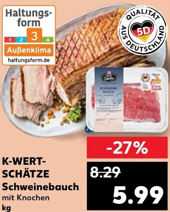 Kaufland K-WERTSCHÄTZE Schweinebauch Angebot