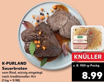 Kaufland K-PURLAND Sauerbraten 900 g Packg. Angebot