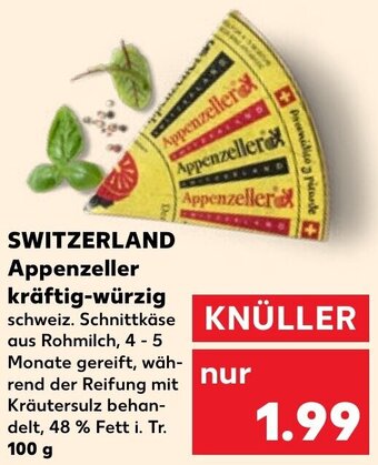 Kaufland SWITZERLAND Appenzeller kräftig-würzig 100 g Angebot