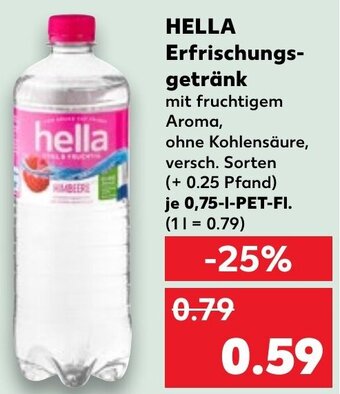 Kaufland HELLA Erfrischungsgetränk 0,75 L-PET-Fl. Angebot