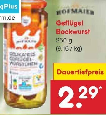 Netto Marken-Discount Hofmaier Geflügel Bockwurst 250 g Angebot