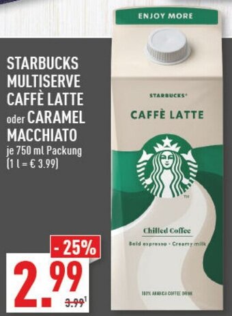 Marktkauf STARBUCKS MULTISERVE oder CARAMEL MACCHIATO 750 ml Packung Angebot