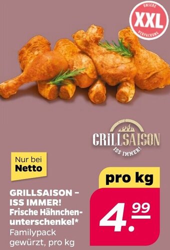 NETTO GRILLSAISON - ISS IMMER! Frische Hähnchenunterschenkel Angebot