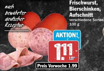 Hit Frischwurst, Bierschinken, Aufschnitt 100 g Angebot