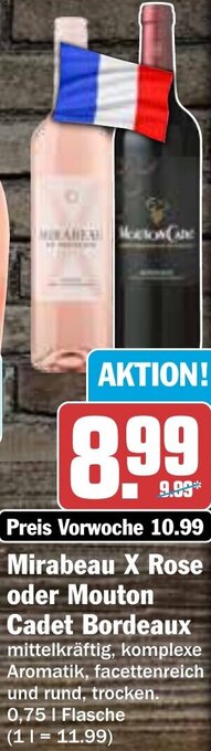 Hit Mirabeau X Rose oder Mouton Cadet Bordeaux 0,75 L Flasche Angebot