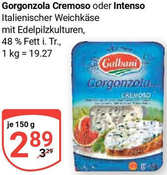 Globus Gorgonzola Cremoso oder Intenso 150 g Angebot