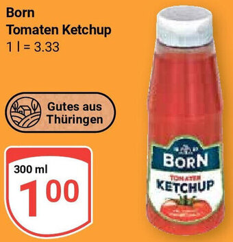 Globus Born Tomaten Ketchup 300 ml Angebot