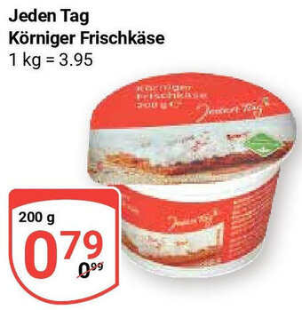 Globus Jeden Tag Körniger Frischkäse 200 g Angebot