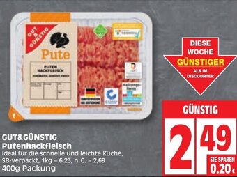 Edeka GUT&GÜNSTIG Putenhackfleisch 400 g Packung Angebot