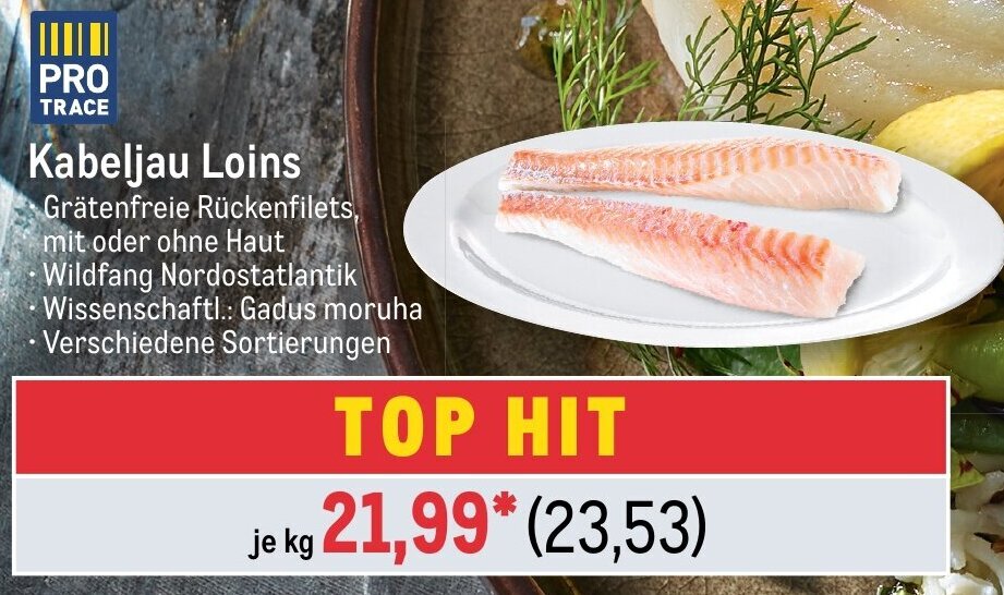 METRO Kabeljau Loins Angebot