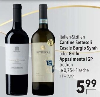 CITTI Markt Cantine Settesoli Casale Burgio Syrah oder Grillo Appasimento IGP trocken je 0,75-l Angebot