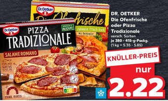 Kaufland DR. OETKER Die Ofenfrische oder Pizza Tradizionale 380-415 g Packg. Angebot