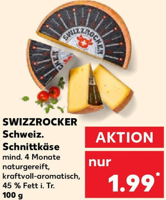 Kaufland SWIZZROCKER Schweiz. Schnittkäse 100 g Angebot