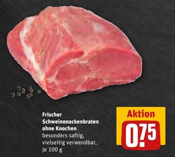 REWE Frischer Schweinenackenbraten ohne Knochen 100 g Angebot