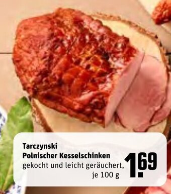 REWE Tarczynski Polnischer Kesselschinken 100 g Angebot