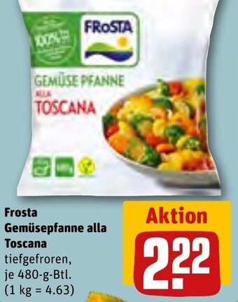 REWE Frosta Gemüsepfanne alla Toscana 480 g Btl. Angebot