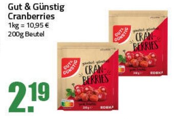 Ihr Frischmarkt Gut & Günstig Cranberries 200g Beutel Angebot