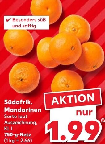 Kaufland Südafrik. Mandarinen 750 g Netz Angebot