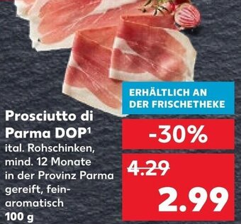 Kaufland Prosciutto di Parma DOP 100 g Angebot
