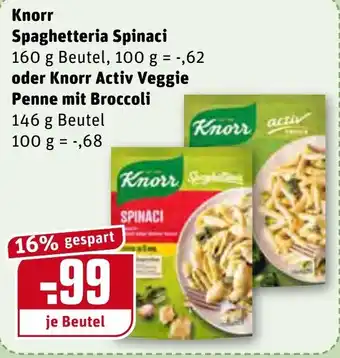 REWE Knorr Spaghetteria Spinaci 160g Beutel oder Knorr Activ Veggie Penne mit Broccoli Angebot