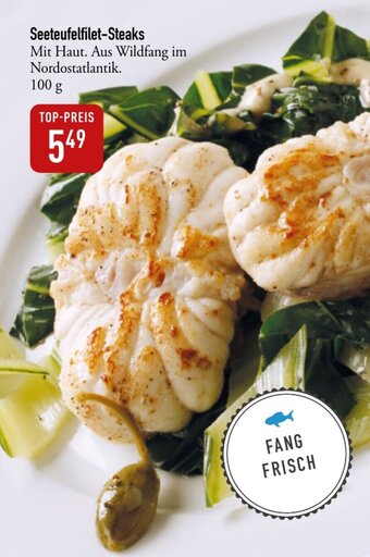 Galeria Markthalle Seeteufelfilet-Steaks 100g Angebot
