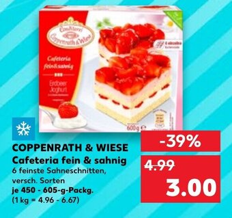 Kaufland COPPENRATH & WIESE Cafeteria fein & sahnig 450-605 g Packg. Angebot