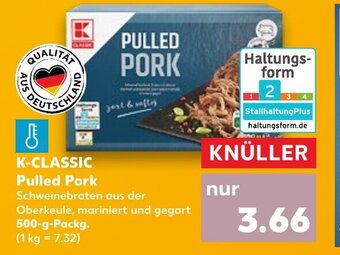 Kaufland K-CLASSIC Pulled Pork 500 g Packg. Angebot