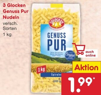 Netto Marken-Discount 3 Glocken Genuss Pur Nudeln 1 kg Angebot