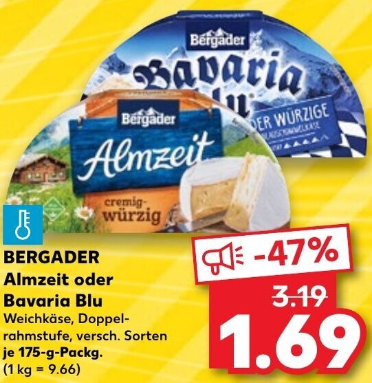 Kaufland BERGADER Almzeit oder Bavaria Blu 175 g Packg. Angebot
