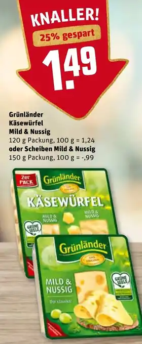 REWE Kaufpark Grünländer Käsewürfel Mild & Nussig oder Scheiben Mild & Nussig Angebot