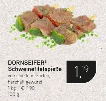 Dornseifer DORNSEIFER Schweinefiletspieße 100g Angebot